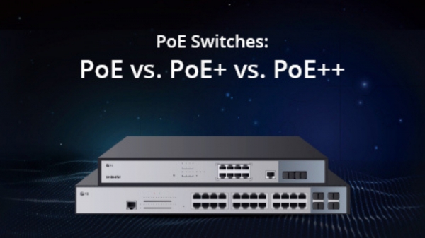 PoE กับ PoE+ กับ PoE ++ Switch จะเลือกอย่างไรให้เหมาะสมกับการใช้งาน